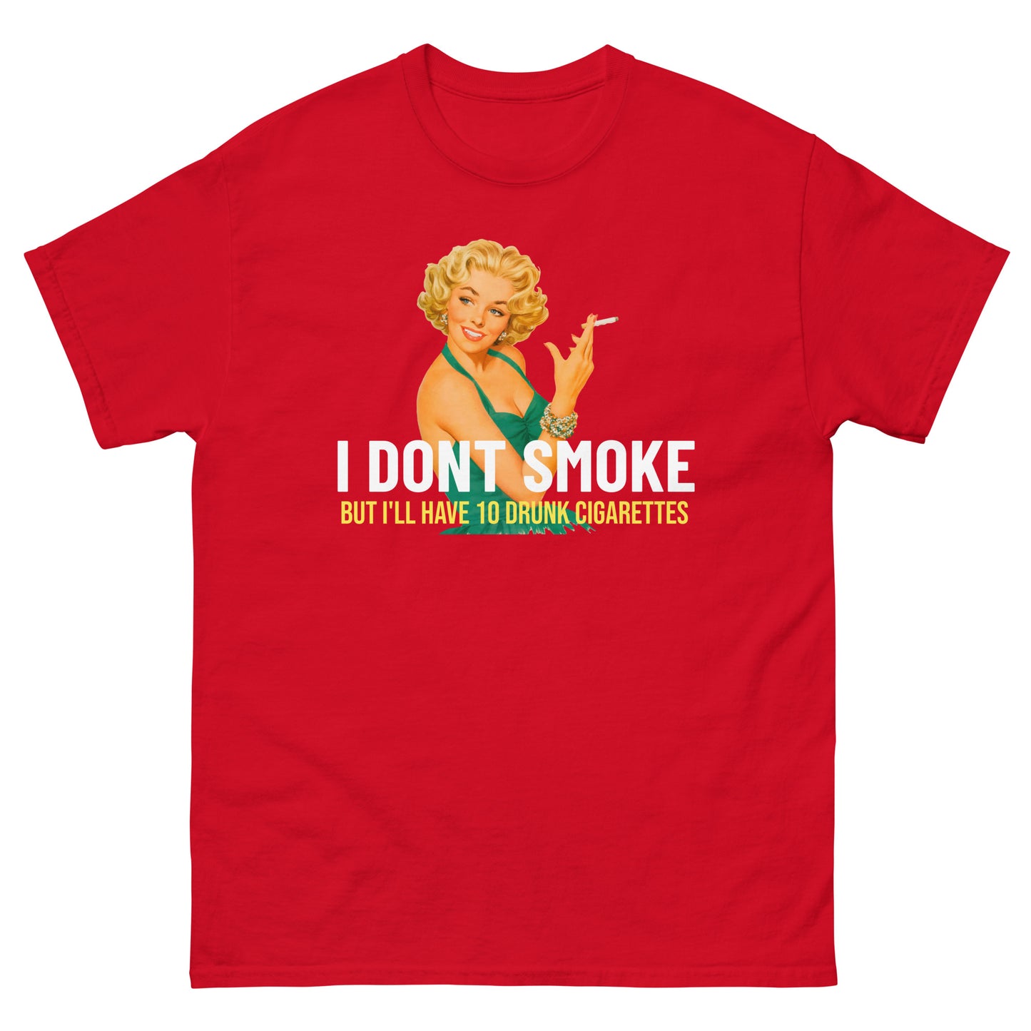 10 drunk cigarettes classic tee